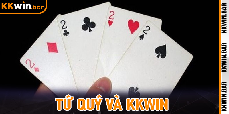 Tứ Quý Và Kkwin - Cơ Hội Kiếm Thưởng Nhanh Cho Game Thủ